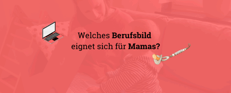 Job als Mama